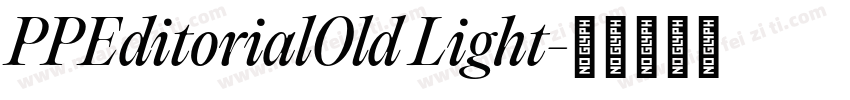 PPEditorialOld Light字体转换